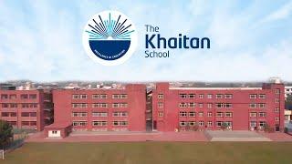 The Khaitan School | Introduction Video