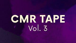 CMR Tape Vol. 3 | Mixed by Azuleski (Baja Frequencia)