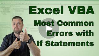 Excel VBA Common Errors with If Statements