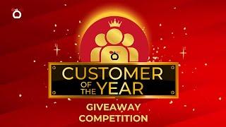 Customer Of The Year 2024 - Over $5000 in Prizes