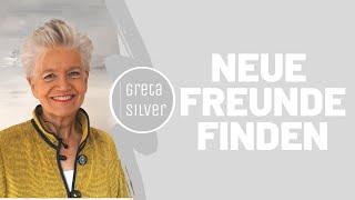 Neue Freunde finden - Greta-Silver.de