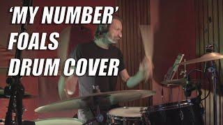 'My Number' - Foals - Drum Cover (Jack Bevan)