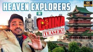 Teaser Of China Travel Series! | Heaven Explorer