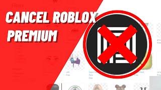 How to Cancel Roblox Premium Subscription