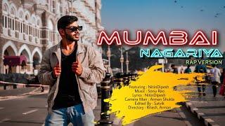 Mumbai Nagariya | Rap Version | NitinDipesh  ( Official Music video)