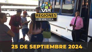 Noticias Regiones de Venezuela hoy - Miércoles 25 de Septiembre de 2024 @VPItv