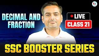 SSC 2025 | SSC Maths | Decimal & Fraction | Booster Series | Class-21 | Rakesh Yadav Sir