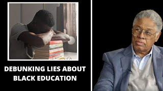 Thomas Sowell Debunks Lies About Black Education