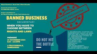 "Banned Business : Navigating the Alcohol Conundrum in India | Prohibition Act Documentary" UNCUT