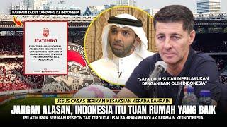 SE DUNIA MENERTAWAKAN BAHRAIN! Jesus Casas Ikut Berikan KESAKSIAN Soal Bahrain Menolak ke Indonesia