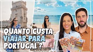 QUANTO CUSTA VIAJAR PARA PORTUGAL LISBOA, DICAS PARA ECONOMIZAR, TUDO QUE VOCE PRECISA SABER