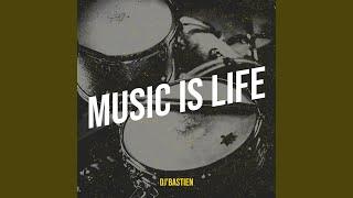 Music Is Life