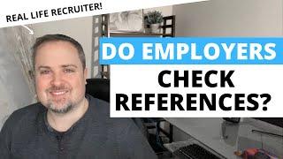 Do Employers Check References?