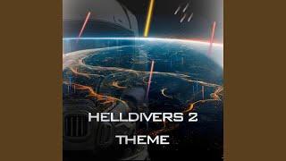 Helldivers 2 Main Theme