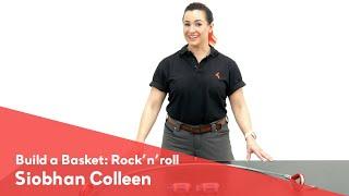 Build a Basket: Rock'n'roll - Siobhan Colleen