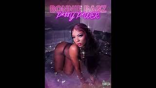 Bonnie Bagz - P*$$Y P*WER (Audio)