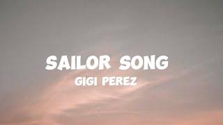 Gigi Perez - Sailor Song ( Cover song with lyrics video)