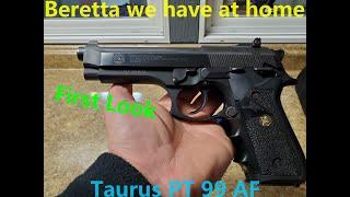 First Look: Taurus PT 99 AF