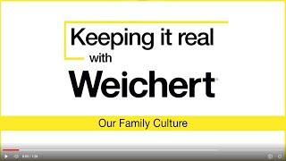 Keeping It Real With Weichert: Our Family Culture