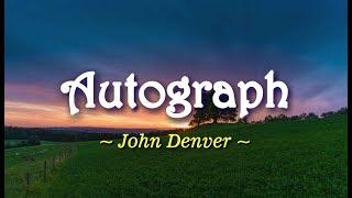 Autograph - John Denver (KARAOKE VERSION)