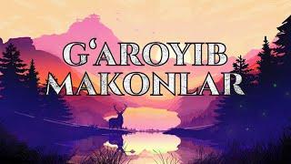 "G‘aroyib makonlar" - Dunyo bo'ylab TV