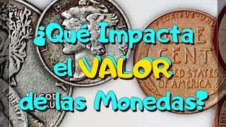 ¿Qué Impacta el VALOR de las Monedas?