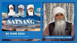 Param Sant Khem Singhji Maharaj - 21 Jan 2024 Online (Part1)