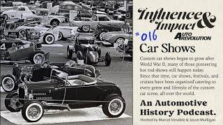 Influence and Impact - History of Car Shows, Auto Shows, Hot Rod, Import Car Meets, Lowrider Shows