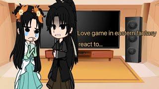 Love game in eastern fantasy react to their edits!/GC/Original/️Spoiler️