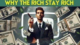 How The Rich Get Richer Works