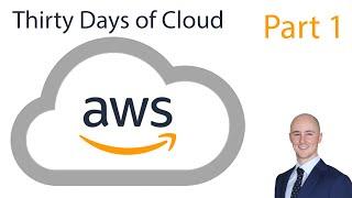 Part 1 - Thirty Days of Cloud (CloudFormation)