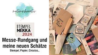 Stempel Mekka 2024 | Rundgang | Haul | Stempel, Circulus, Papier, Schrumpffolie uvm.