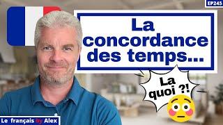  Leçon de grammaire : LA CONCORDANCE DES TEMPS en français 