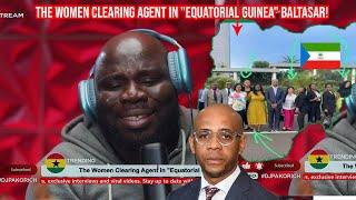 The Women Clearing Agent in Equatorial Guinea 'BALTASAR'