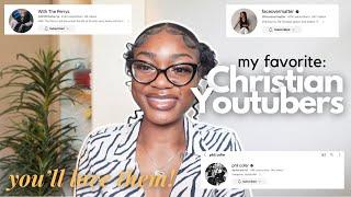 MY FAVORITE CHRISTIAN YOUTUBERS | 11 Christian YouTubers You Will Love!