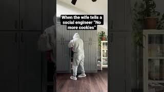 When the wife tells a social engineer “No more cookies”. #cybersecurity #hacking