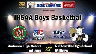 Anderson vs Noblesville | Varsity | IHSAA Boys Basketball