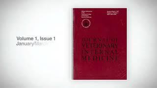 ACVIM 50th Anniversary Video Series: Journal of Veterinary Internal Medicine (JVIM)