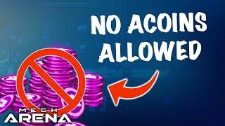 I Survived with ZERO A-Coins - Mech Arena Challenge