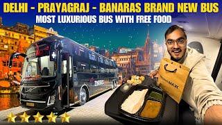 Brand New First Delhi -Prayagraj - Varanasi Most Luxurious Bus Journey with Food | Maha Kumbh 2025