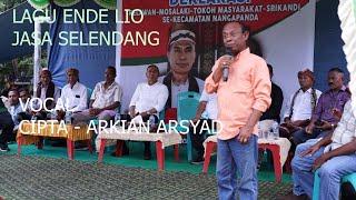 LAGU ENDE LIO - JASA SELENDANG - VOCAL ARKIAN ARSYAD