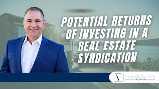 The Potential Returns When Investing In A Real Estate Syndications