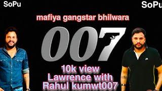 007 group Rahul Kumawat bhilwara leader king sopu grp 007 #Rahul_kumawat