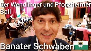 Der Wendlinger und Pforzheimer Ball der Banater Schwaben