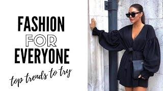 10 Fashion Trends Everyone Should Try In 2019 - How To Style