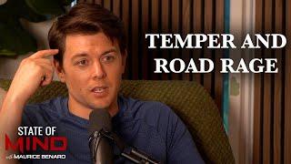 STATE OF MIND CLIPS: Chad Duell on Temper and Road Rage