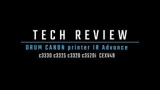 RECENZJA TECHNICZNA Bęben Canon drukarka IR Advance c3330 c3325 c3320 c3520i CEXV49