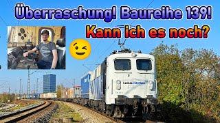 Überraschend Baureihe 139! Kann ich es noch? | Lokführertagebuch Extraausgabe