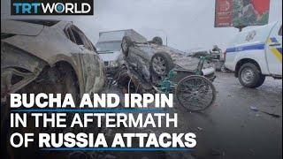 Inside Bucha and Irpin in Russian attack aftermath