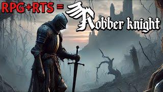 A Medieval RPG & RTS?? Sign me Up! - Robber Knight (aka Raubritter) [EP.1]